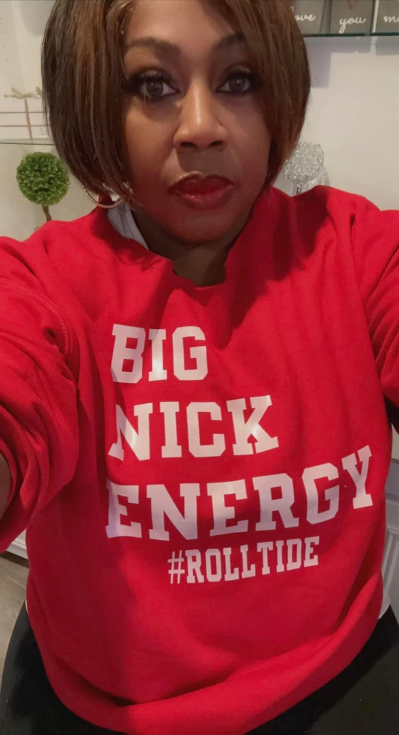 Are you an Crimson Tide fan?Show them you have Big Nick Energy, from your chest.